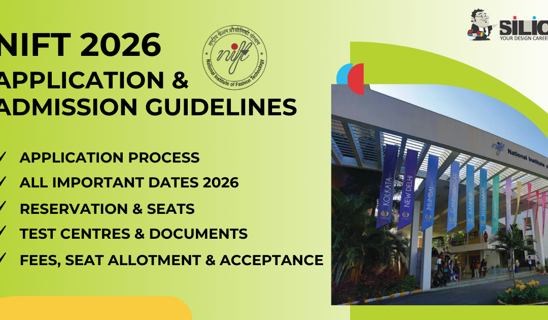 NIFT 2026 Application & Admission Guidelines – Quick Overview